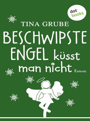 cover image of Beschwipste Engel küsst man nicht